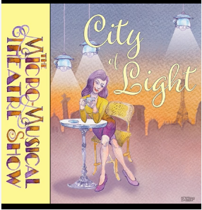 City of Light released on The Micro Musical Theatre Show
